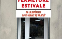 FERMETURE ESTIVALE DE LA SUPERETTE